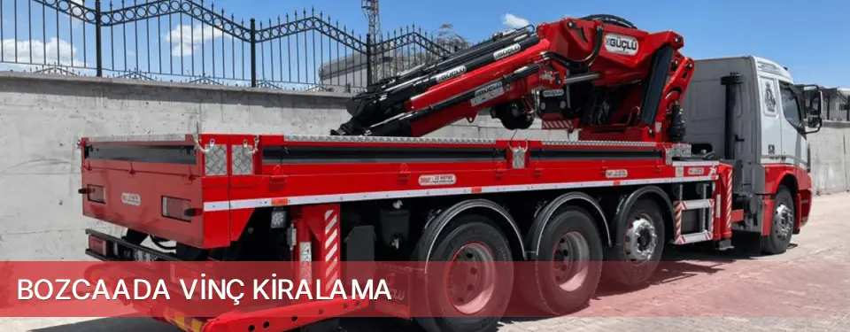 Bozcaada İlçemi Vinç Kiralama